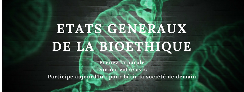 Etats Généraux de la bioéthique... - Maria Portugal-World View